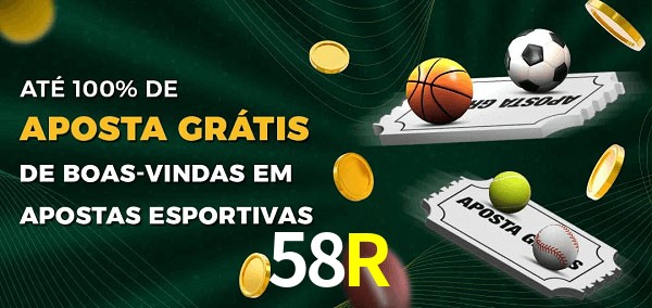 58R Ate 100% de Aposta Gratis